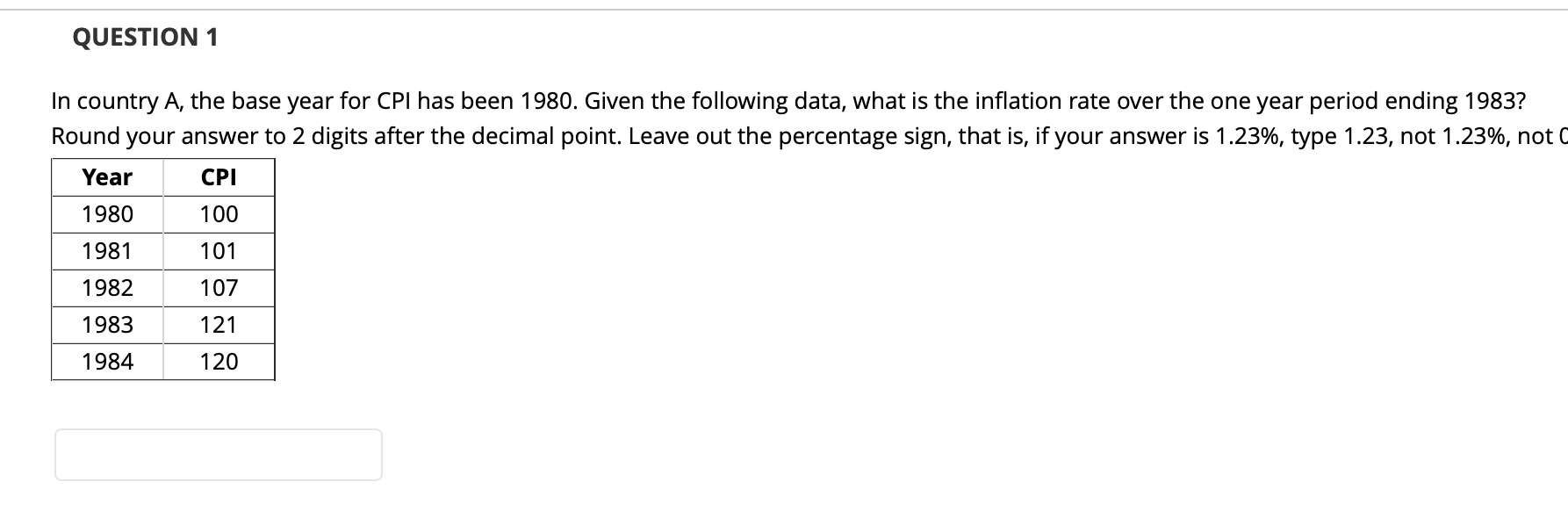 Solved QUESTION 1 In country A, the base year for CPI has