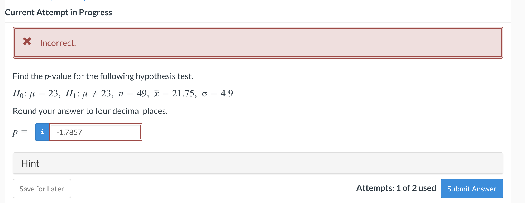 Solved Current Attempt in Progress X Incorrect. Find the | Chegg.com