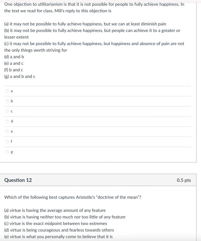 Solved One objection to utilitarianism is that it is not | Chegg.com