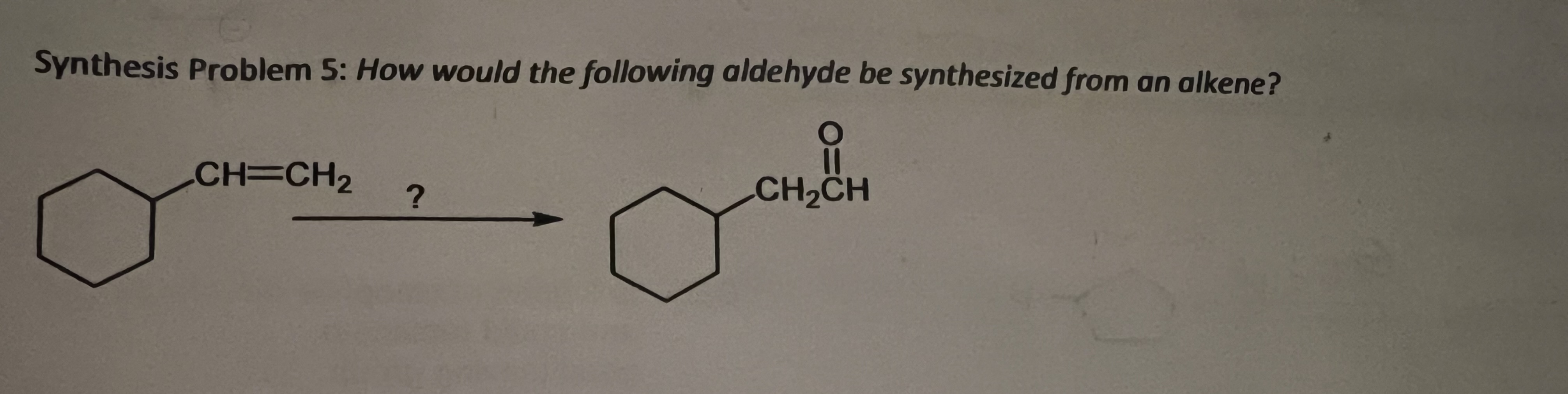 Solved How do I synthesize the aldehyde from the pictured | Chegg.com