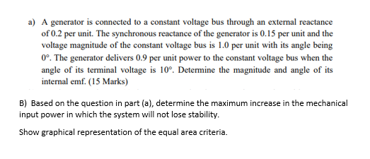 Solved a) A generator is connected to a constant voltage bus | Chegg.com