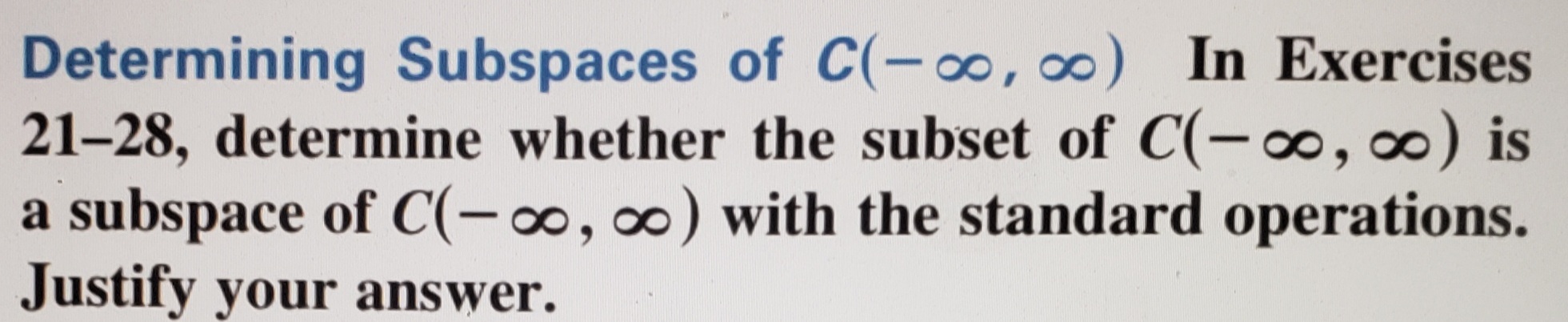 Solved Determining Subspaces of C(−∞,∞) In Exercises 21-28, | Chegg.com