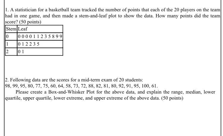 Solved 1. A statistician for a basketball team tracked the | Chegg.com