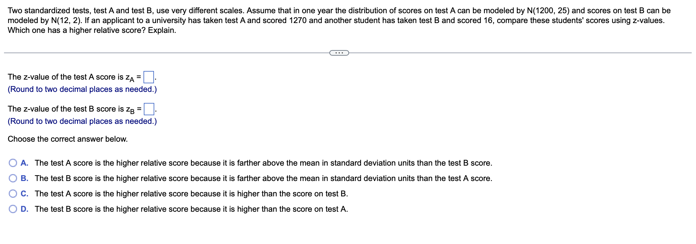 Solved Two Standardized Tests, Test A And Test B, Use Very | Chegg.com