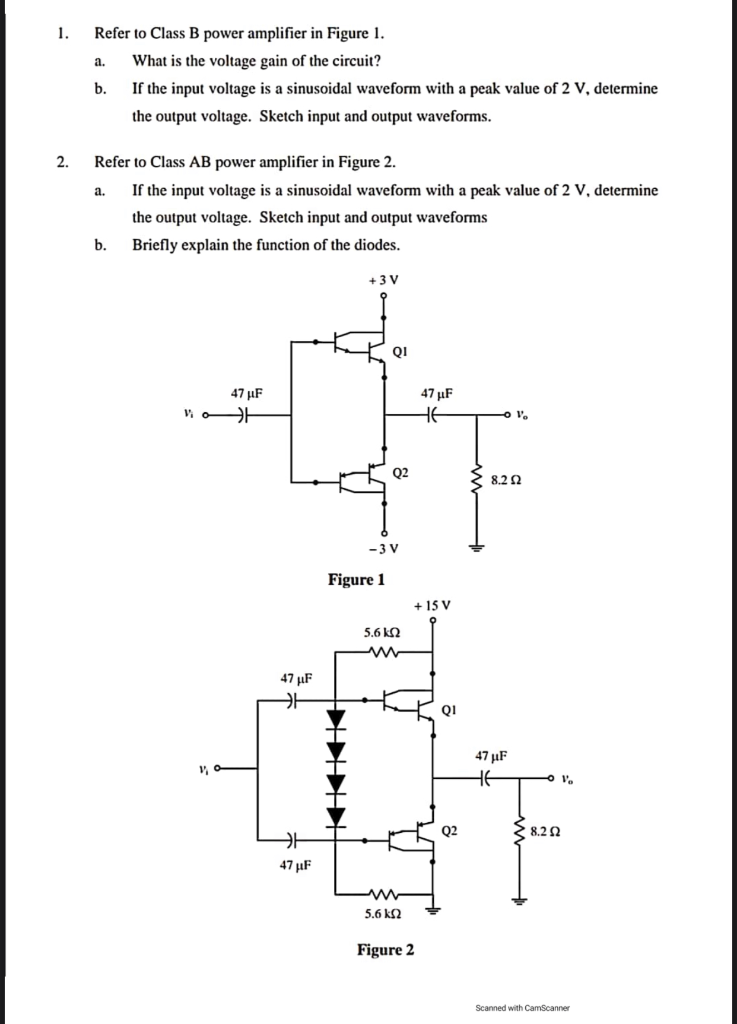 1. a. Refer to Class B power amplifier in Figure 1. | Chegg.com