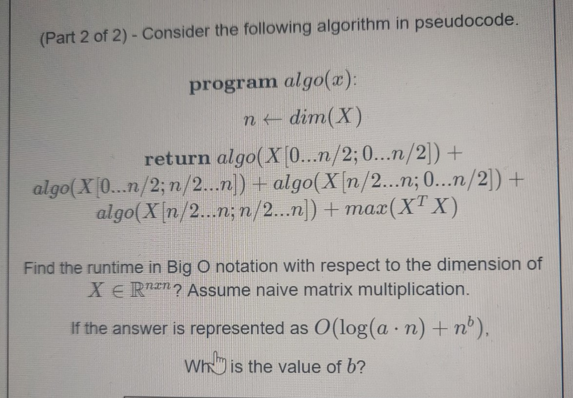 Solved (Part 2 of 2) - Consider the following algorithm in | Chegg.com