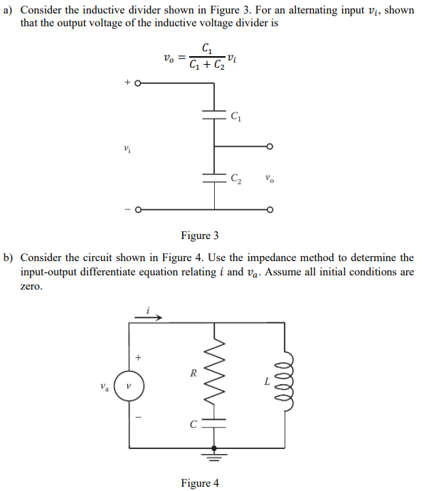 Solved a) Consider the inductive divider shown in Figure 3.