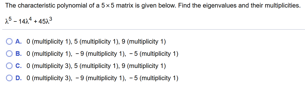 Solved The characteristic polynomial of a 5x5 matrix is | Chegg.com