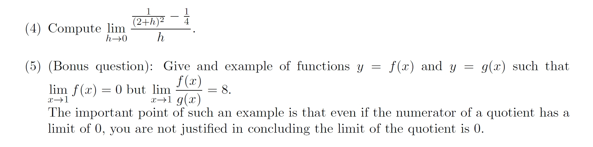 Solved (4) Compute lim (2+h)2 - 1 h+0 h (5) (Bonus | Chegg.com