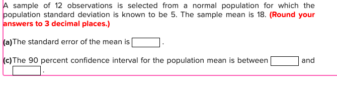 Solved A sample of 12 observations is selected from a normal | Chegg.com