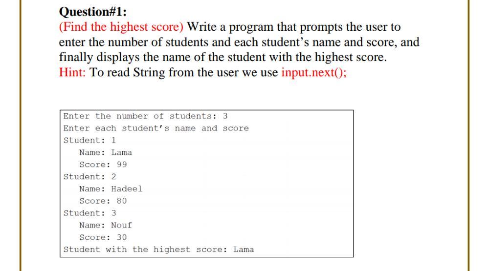 Solved Question#1: (Find the highest score) Write a program | Chegg.com