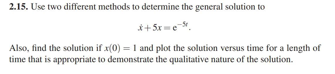 Solved 2.15. Use two different methods to determine the | Chegg.com