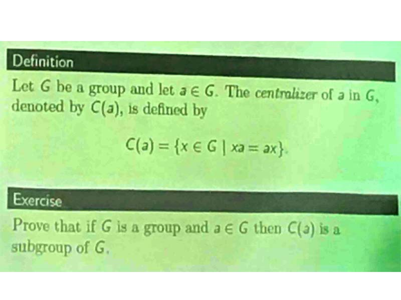 Solved Definition Let G be a group and let a E G. The | Chegg.com
