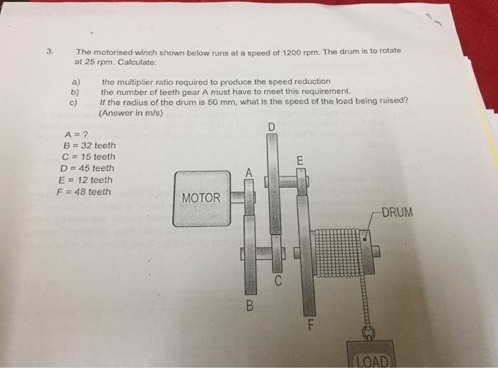 Solved 3. The motorised winch shown below runs at a speed of