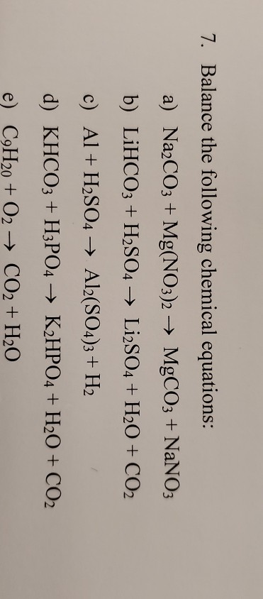 Solved: 7. Balance The Following Chemical Equations: A) Na... | Chegg.com
