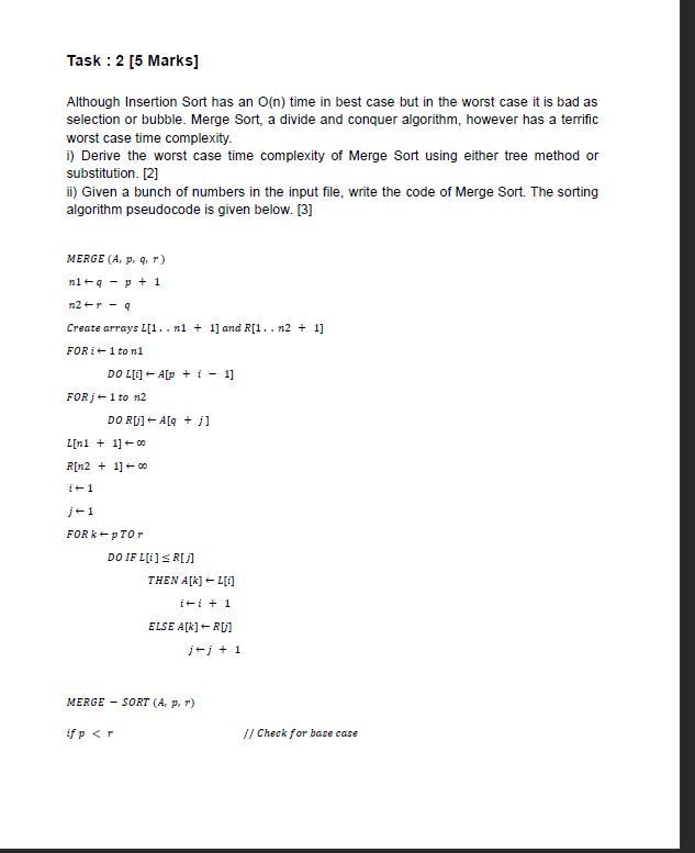 Solved Task : 2 [5 Marks] Although Insertion Sort has an | Chegg.com