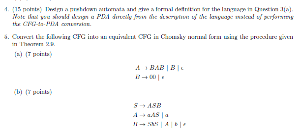 Solved 4. (15 Points) Design A Pushdown Automata And Give A | Chegg.com