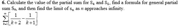 Solved 6. Calculate the value of the partial sum for S4 and | Chegg.com