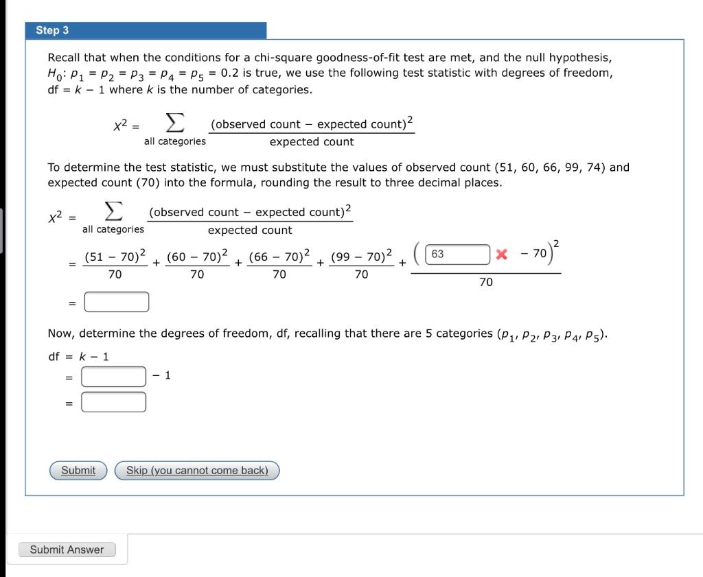 Solved Step 3 Recall That When The Conditions For A Chi S Chegg Com