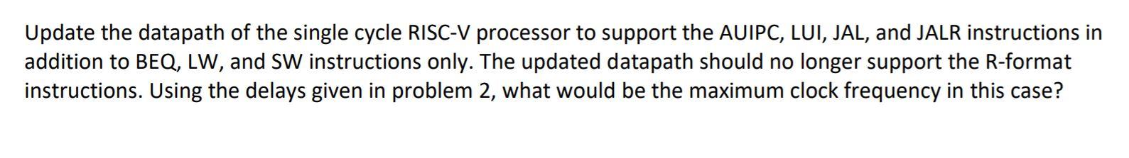 Solved Update the datapath of the single cycle RISC-V