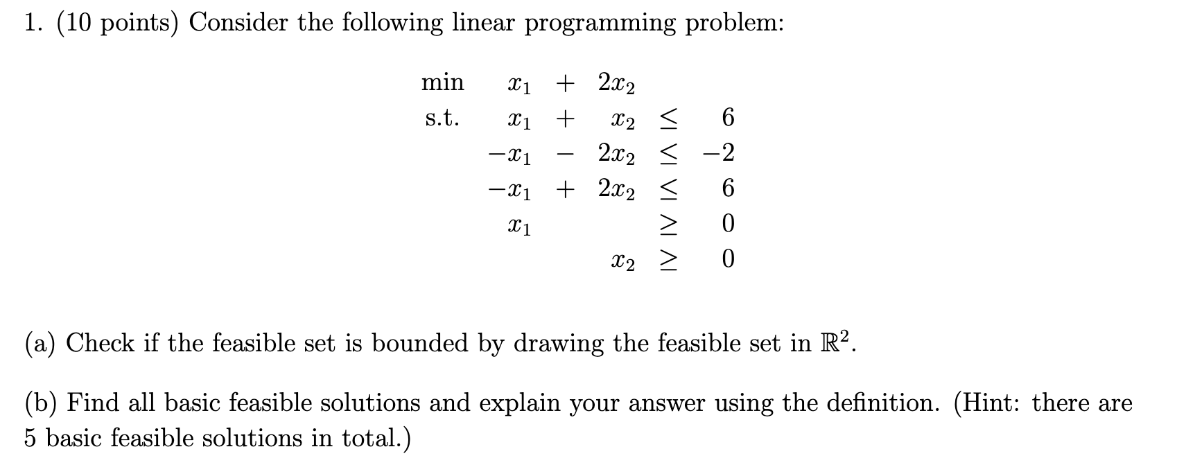 Solved 1. (10 points) Consider the following linear | Chegg.com