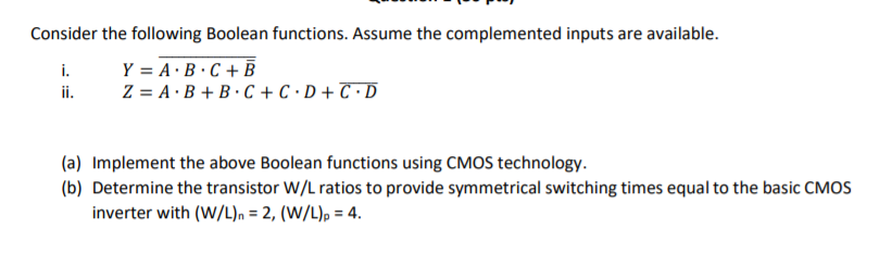 Solved Consider the following Boolean functions. Assume the | Chegg.com