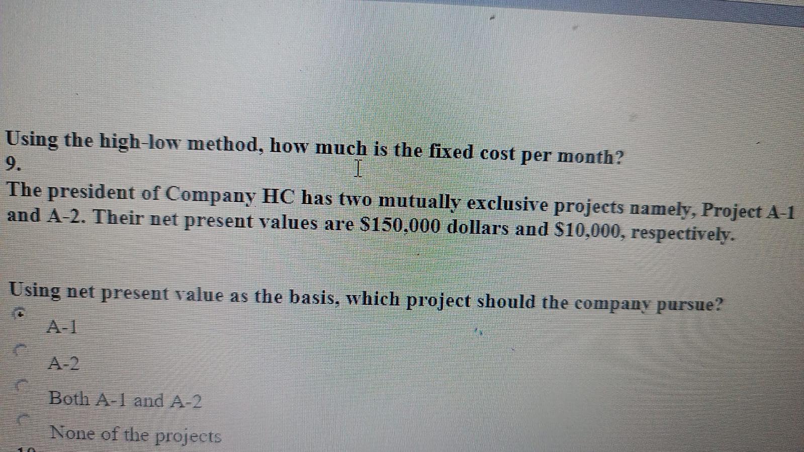 Solved Using the highlow method, how much is the fixed cost