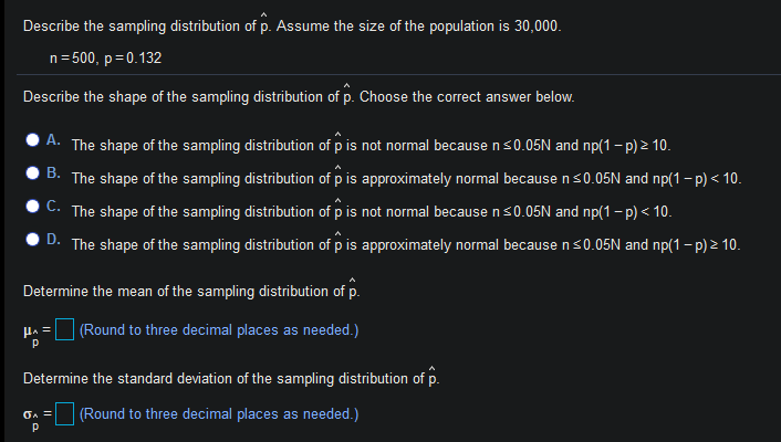 Solved Describe the sampling distribution of p. Assume the | Chegg.com