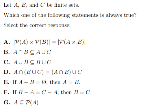 Solved Let A B And C Be Finite Sets Which One Of The F Chegg Com
