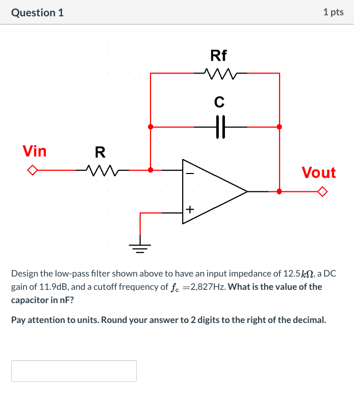 Solved Question 1 1 pts so Vin R . Vout Design the low-pass