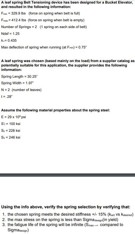 Solved A leaf spring Belt Tensioning device has been | Chegg.com