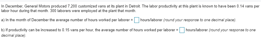 Solved In December, General Motors produced 7,200 customized | Chegg.com