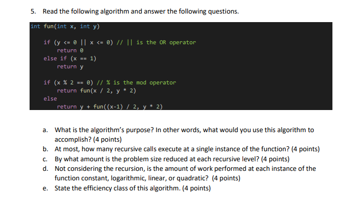 Solved 5. Read the following algorithm and answer the | Chegg.com