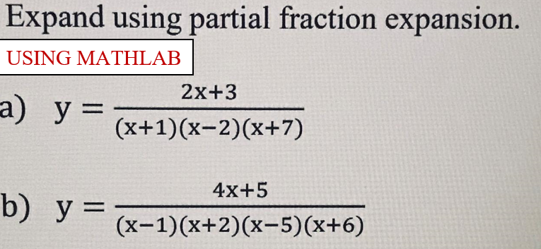 Solved Expand Using Partial Fraction Expansion. USING | Chegg.com