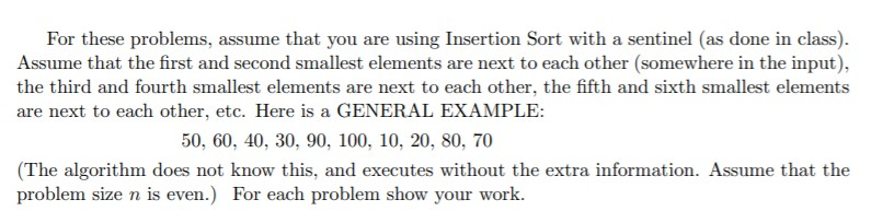 Insertion Sort with Sentinel A [O] + - for i = 2 to n | Chegg.com