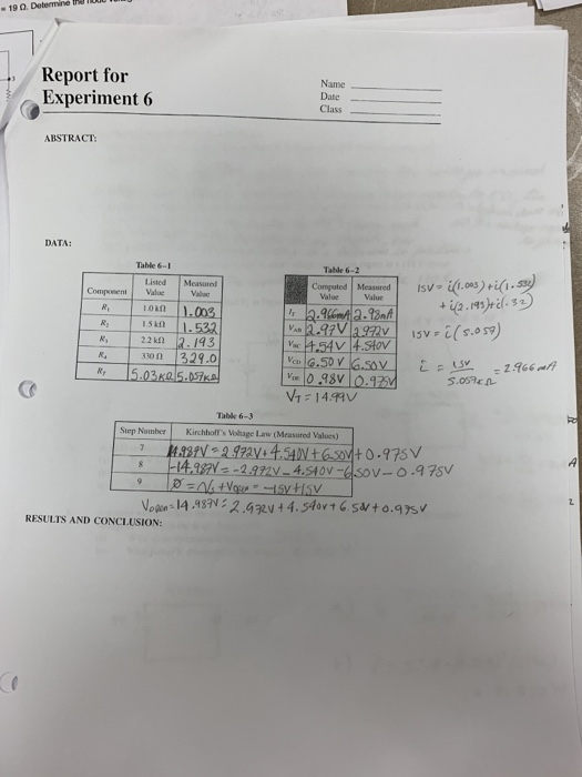 19 .Determine Report for Experiment 6 Name Date Class | Chegg.com
