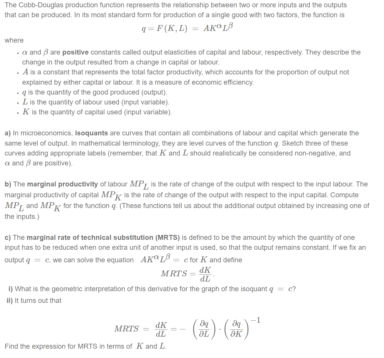 The Cobb-Douglas production function represents the | Chegg.com