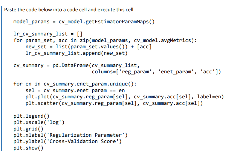 Solved Paste the code below into a code cell and execute | Chegg.com
