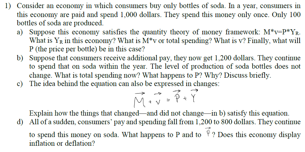 Solved 1) Consider an economy in which consumers buy only | Chegg.com