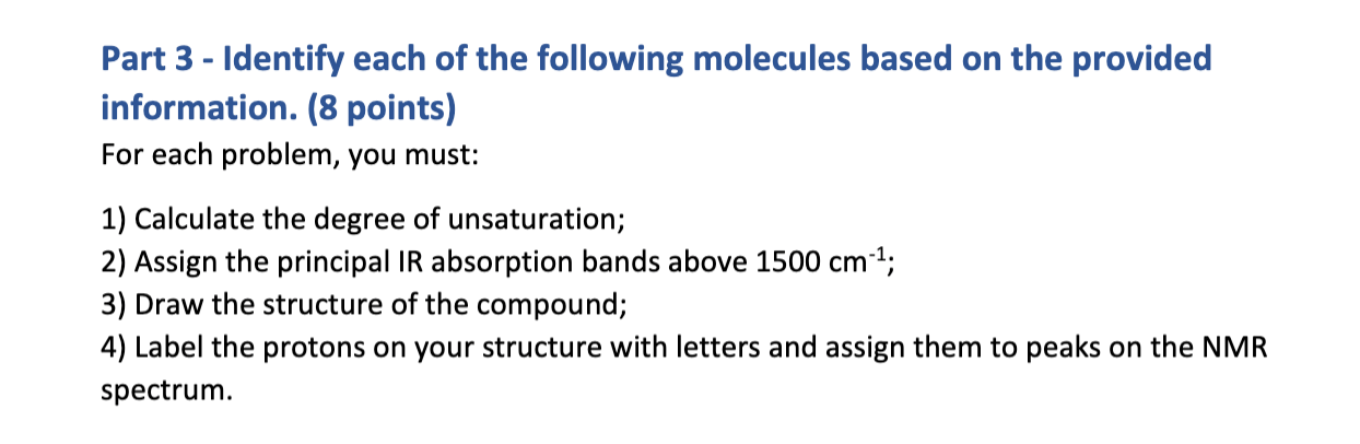 Solved Part 3 - Identify each of the following molecules | Chegg.com
