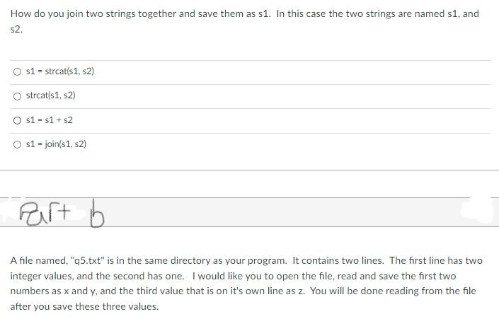 Solved How do you join two strings together and save them as | Chegg.com