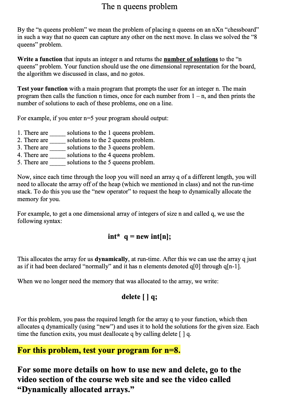 Solved The n queens problem By the “n queens problem” we | Chegg.com