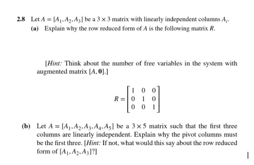 Solved 2.8 Let A = [A1, A2, A3] be a 3 x 3 matrix with | Chegg.com