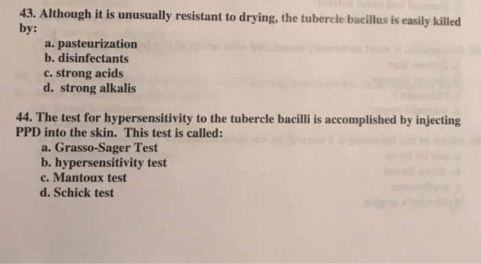 Solved 43. Although it is unusually resistant to drying, the | Chegg.com