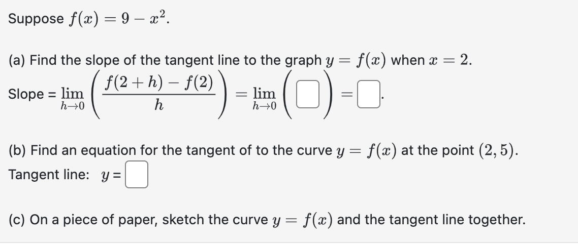 Solved Suppose F X 9−x2 A Find The Slope Of The Tangent