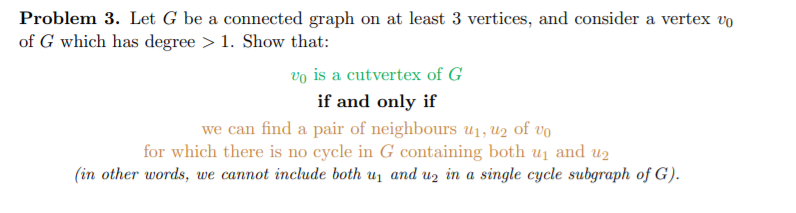Solved Problem 3. Let G be a connected graph on at least 3 | Chegg.com