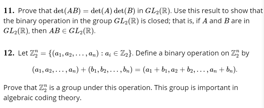 Solved 11. Prove that det(AB) = det(A) det(B) in GL2(R). Use | Chegg.com