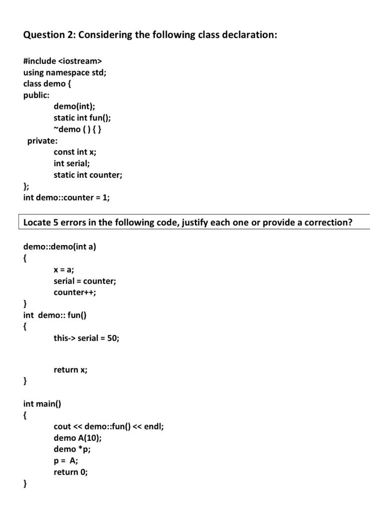 Solved Question 2: Considering the following class | Chegg.com