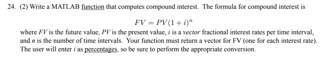Solved 24. (2) Write a MATLAB function that computes | Chegg.com