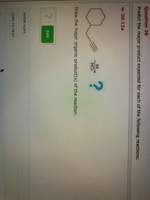 Solved Question 28 Predict The Major Product Expected For | Chegg.com